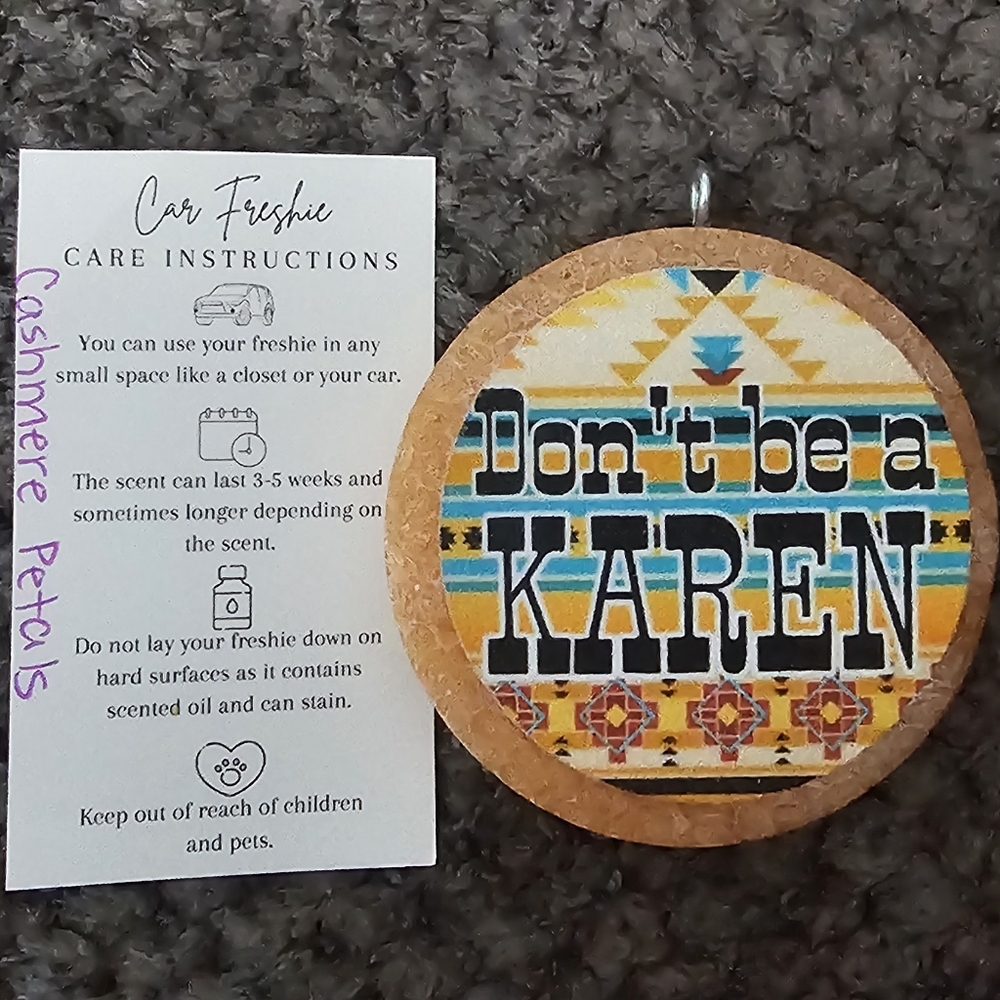 Orange "Don't Be A Karen" Car Freshie
